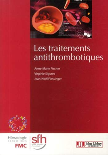 Les traitements antithrombotiques