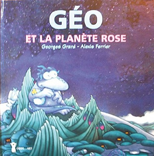 Géo et la planète rose