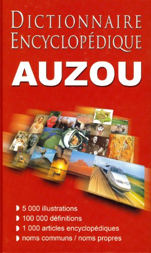 Dictionnaire encyclopédique Auzou 2006 : noms communs, noms propres