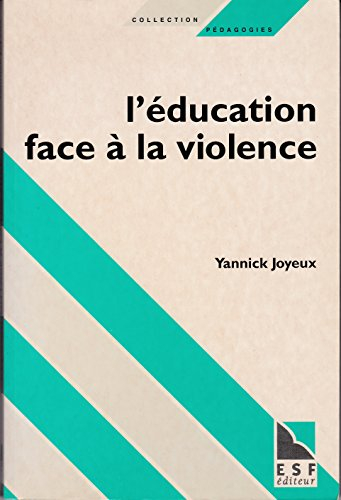 De la violence à l'éducation : vers une éthique de la gestion de la classe