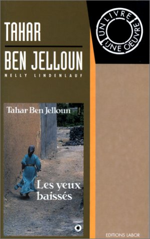 Tahar Ben Jelloun : les yeux baissés