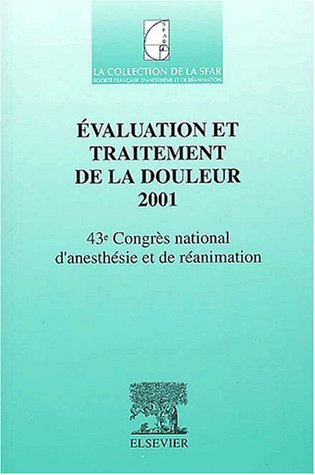 Evaluation et traitement de la douleur 2001