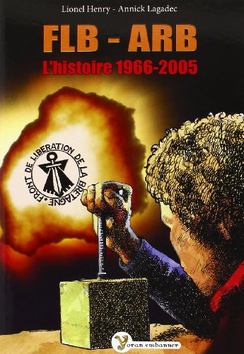 FLB-ARB : l'histoire (1966-2005)