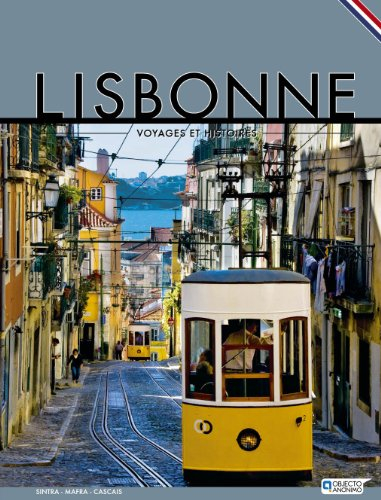 Lisbonne - Voyages et Histoires