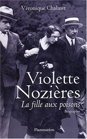 Violette Nozières : la fille aux poisons