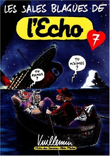 Les sales blagues de l'Echo. Vol. 7