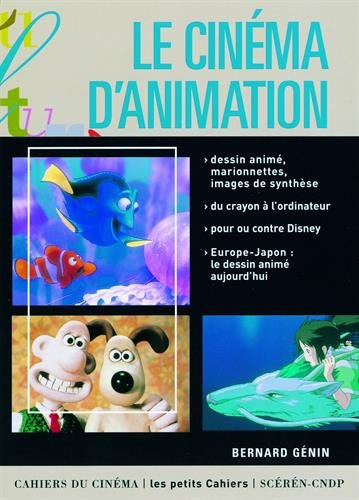 Cinéma d'animation : dessin animé, marionnettes, images de synthèse