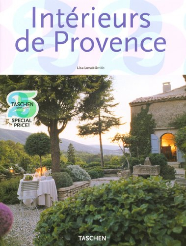 Provence Interiors. Intérieurs de Provence - Lisa Lovatt-Smith