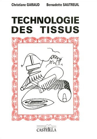 Technologie des tissus : aide-mémoire, CAP, BEP