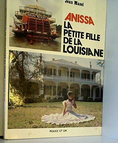 Anissa, la petite fille de la Louisiane