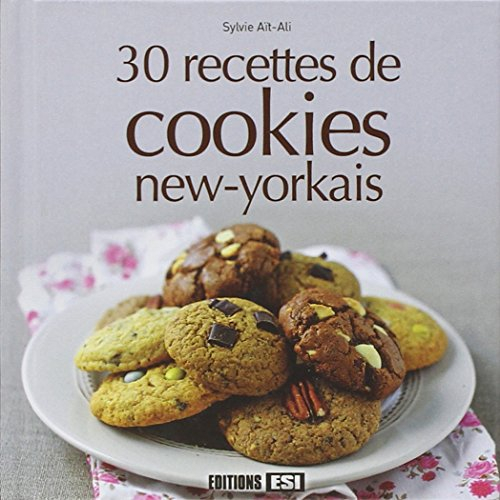 30 recettes de cookies new-yorkais
