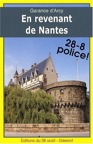 En revenant de Nantes
