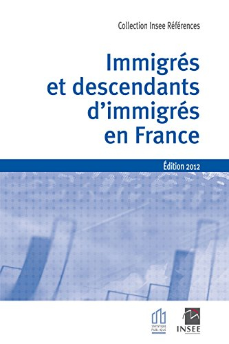 Immigrés et descendants d'immigrés en France