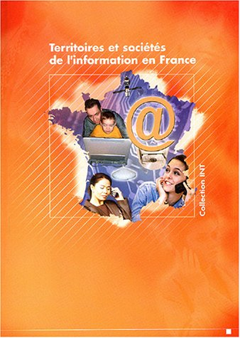 Territoires et sociétés de l'information en France