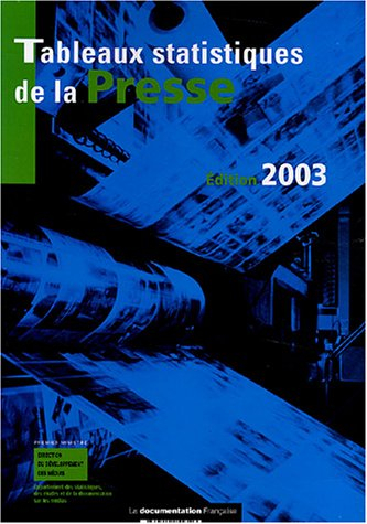Tableaux statistiques de la presse : données détaillées 2001, rétrospective 1985-2001