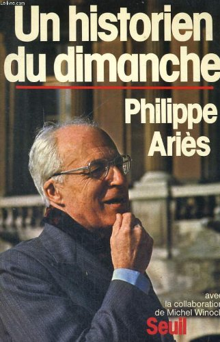 Un Historien du dimanche