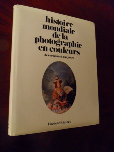 histoire mondiale de la photographie en couleurs : des origines à nos jours