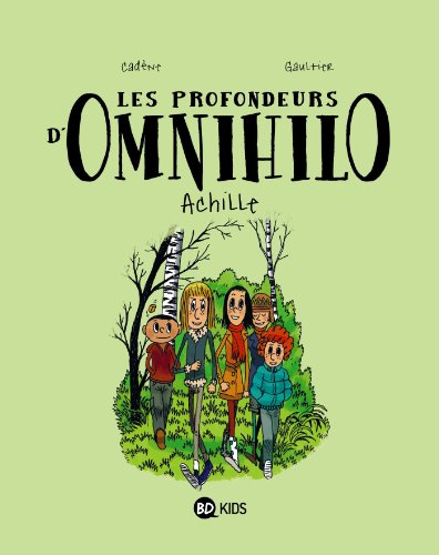 Les profondeurs d'Omnihilo. Vol. 1. Achille