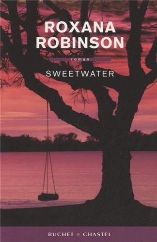 Sweetwater - Roxana Robinson