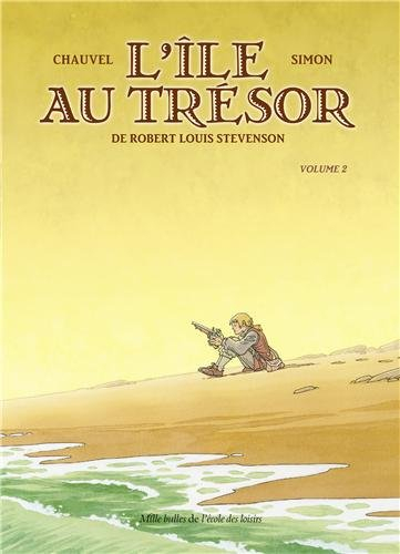 L'île au trésor, de Robert Louis Stevenson. Vol. 2