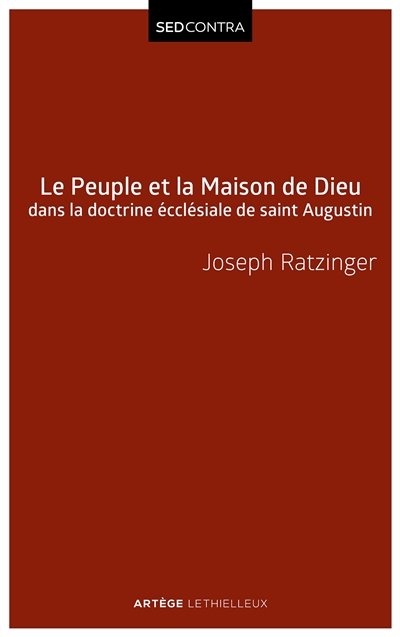 Peuple et maison de Dieu dans l'ecclésiologie de saint Augustin