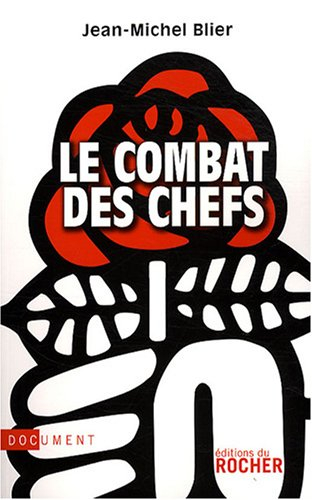 Le combat des chefs : document