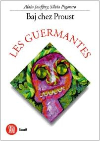 Baj chez Proust, les Guermantes