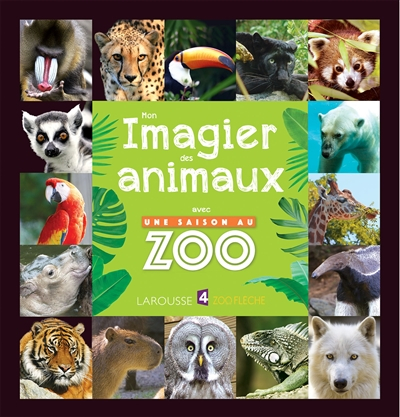 Mon imagier des animaux avec Une saison au zoo