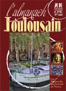 L'almanach du Toulousain 2010 : j'aime mon terroir, le Toulousain