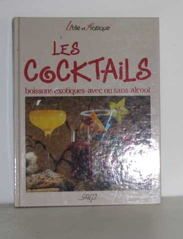 cocktails, boissons exotiques, avec ou sans alcool