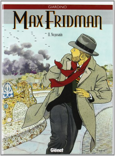 Max Fridman. Vol. 3. No pasaran