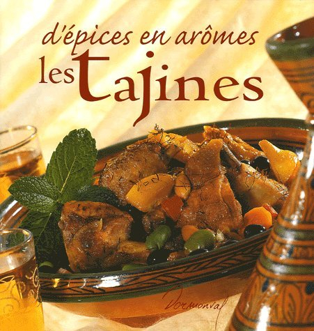 D'épices en arômes, les tajines