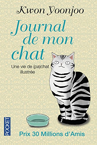 Journal de mon chat : une vie de (pa)chat illustrée