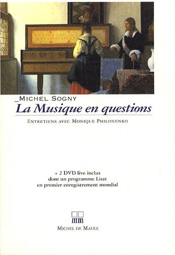 La musique en questions : entretiens avec Monique Philonenko
