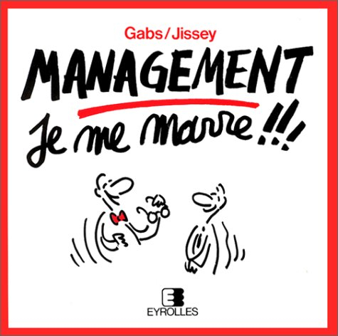 Management je me marre !