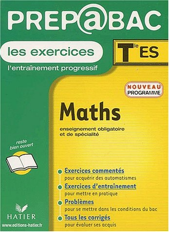 Maths enseignement obligatoire et de spécialité, terminales ES : les exercices