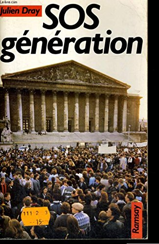 SOS génération : histoire de l'intérieur du mouvement des jeunes de novembre-décembre 1986