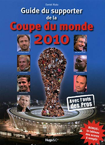 Guide du supporter de la Coupe du monde 2010
