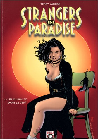 Strangers in paradise. Vol. 2. Un murmure dans le vent