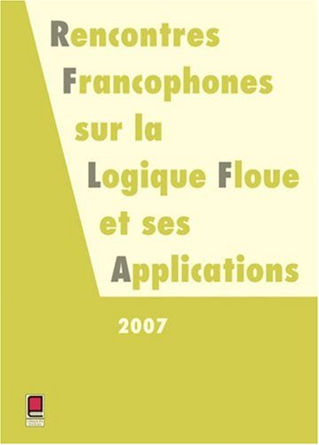 Rencontres francophones sur la logique floue et ses applications, Nîmes, France, 22 et 23 novembre 2