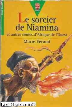 Le sorcier de Niamina : et autres contes d'Afrique de l'Ouest