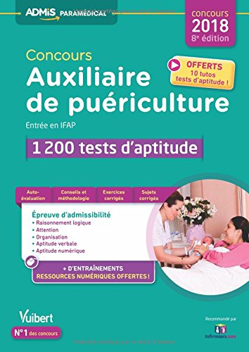 Concours auxiliaire de puériculture, entrée en IFAP : 1.200 tests d'aptitude : 2018