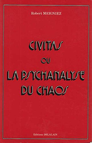 Civitas ou la psychanalyse du Chaos