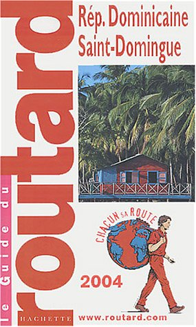 Guide du Routard : République Dominicaine 2004