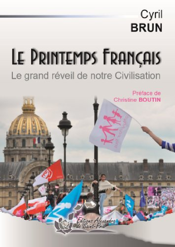 Le printemps français : le grand réveil de notre civilisation