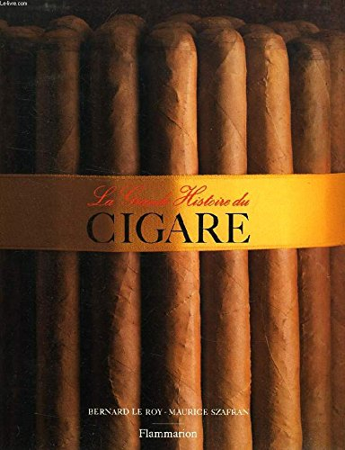 la grande histoire du cigare