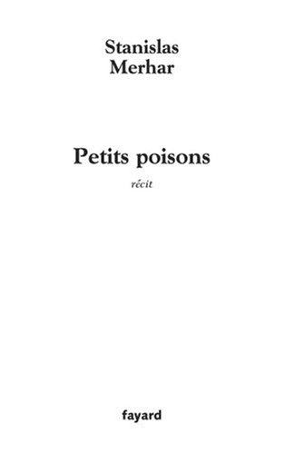 Petits poisons : récit