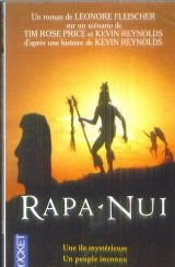 Rapa-Nui : sur un scénario de Tim Rose Price et Kevin Reynolds