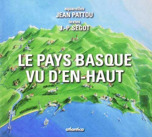 Le Pays basque vu d'en haut