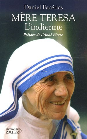 Mère Teresa : l'Indienne